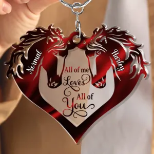 All of Me Love All of You Couple Horse Heart Personalized Acrylic Keychain, Idea Gift for Horse Loves