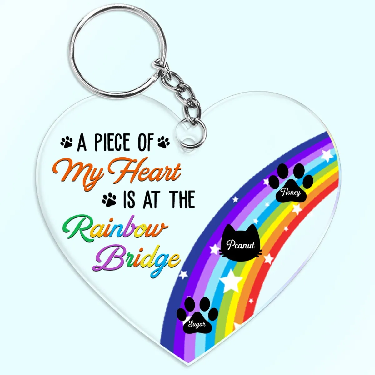 Pet Lovers - A Piece Of My Heart Is At The Rainbow Bridge - Personalized Acrylic Keychain